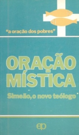 Oração Mística (a oração dos pobres)