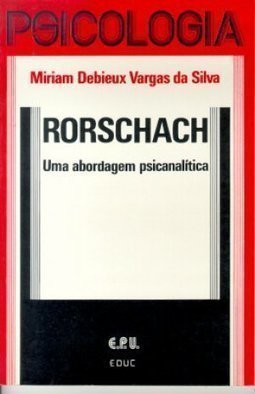 Rorschach: uma Abordagem Psicanalítica