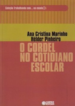 O CORDEL NO COTIDIANO ESCOLAR