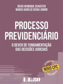 Processo previdenciário: O dever de fundamentação das decisões judiciais