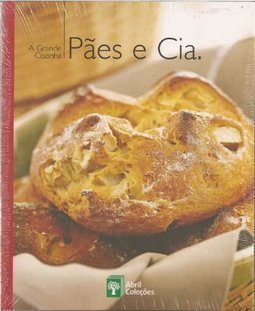 Coleção a Grande Cozinha - Pães e Cia.