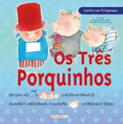 Contos com pictogramas - Três Porquinhos