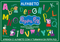 Peppa Pig - Prancheta para colorir: alfabeto - Supersérie