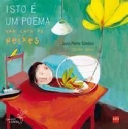Isto É Um Poema Que Cura Os Peixes