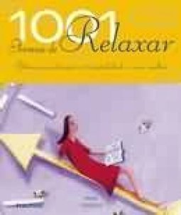 1001 Formas de Relaxar