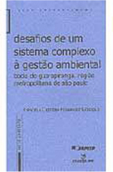 Desafios de um Sistema Complexo à Gestão Ambiental