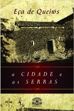 A cidade e as serras