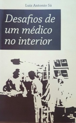 Desafios de um médico no interior #1
