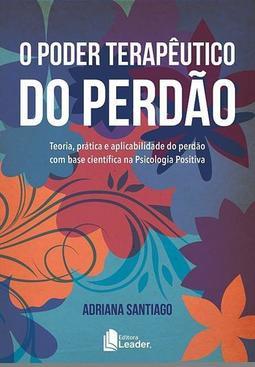 O PODER TERAPEUTICO DO PERDAO