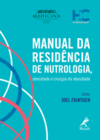 Manual da residência de nutrologia, obesidade e cirurgia da obesidade