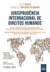 Jurisprudência Internacional de Direitos Humanos