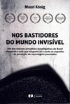 Nos bastidores do mundo invisível