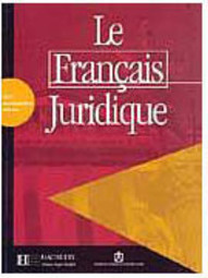 Le Français Juridique: Droit - Administration - Affaires - IMPORTADO
