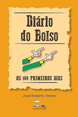 Diário do Bolso - os 100 primeiros dias