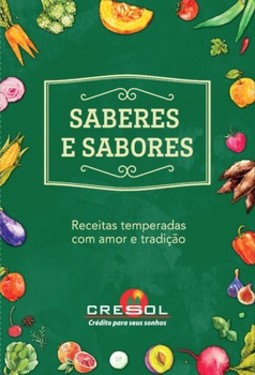 Saberes e sabores: receitas temperadas com amor e tradição