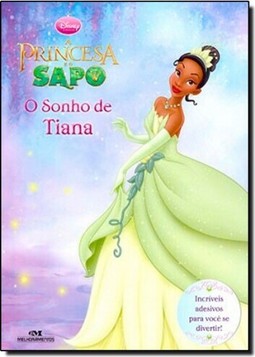 Princesa E O Sapo, A - O Sonho De Tiana