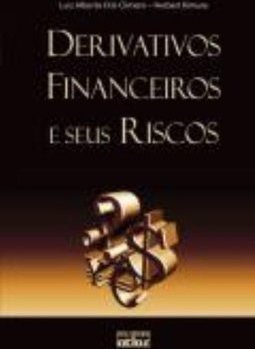 Derivativos Financeiros e seus Riscos