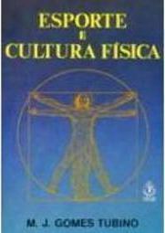 Esporte e Cultura Física