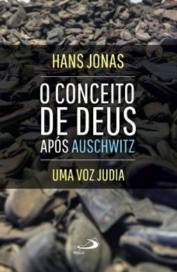 O conceito de Deus após Auschwitz: uma voz judia