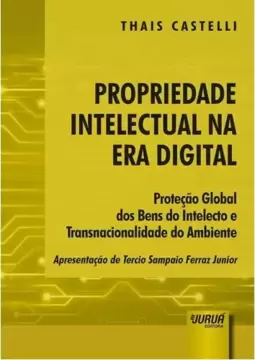 Propriedade Intelectual na Era Digital