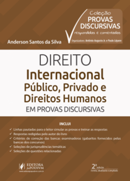 Direito internacional público, privado e direitos humanos em provas discursivas