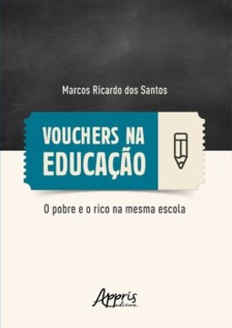Vouchers na educação: o pobre e o rico na mesma escola