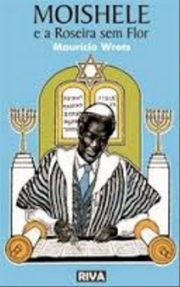 Moishele e a Roseira sem Flor
