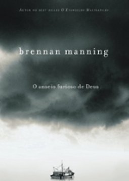 O ANSEIO FURIOSO DE DEUS