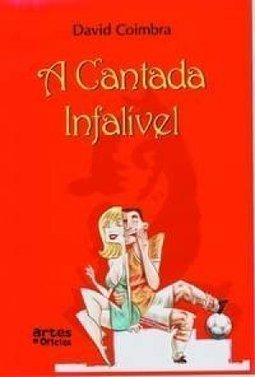 A Cantada Infalível