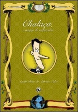 Chalaça, o Amigo do Imperador