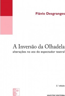 A inversão da olhadela : Alterações no ato do espectador teatral