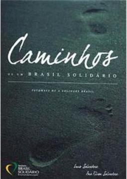 Caminhos de um Brasil Solidário