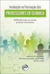 Avaliação na formação dos professores de química: reflexões para as atuais práticas educativas