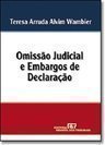 Omissão Judicial e Embargos de Declaração