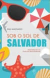 Sob o sol de Salvador
