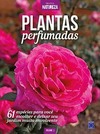 Especial natureza: plantas perfumadas