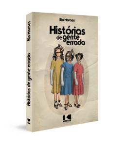 Histórias de gente errada