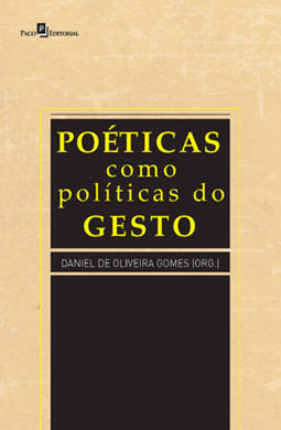 Poéticas como políticas do gesto