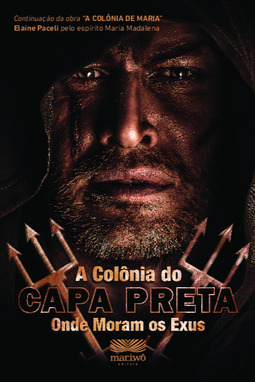 A colônia do Capa Preta: onde moram os exus