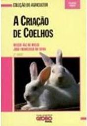 A Criação de Coelhos