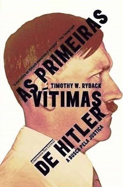 PRIMEIRAS VITIMAS DE HITLER, AS