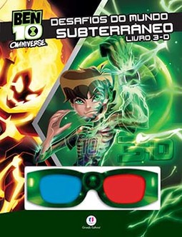Ben 10: desafios do mundo subterrâneo - Livro 3-D