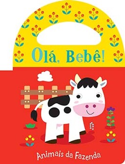 Olá, bebê!: animais da fazenda