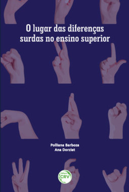 O lugar das diferenças surdas no ensino superior