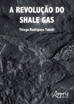A revolução do shale gas