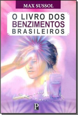 O Livro dos Benzimentos Brasileiros
