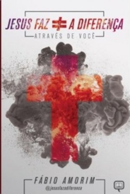 Jesus Faz a Diferença Através de Você
