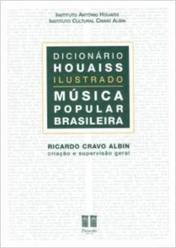 Dicionário Houaiss: Ilustrada Música Popular Brasileira
