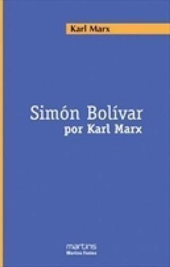 Simón Bolívar por Karl Marx