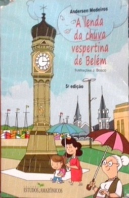 A lenda da chuva vespertina de Belém